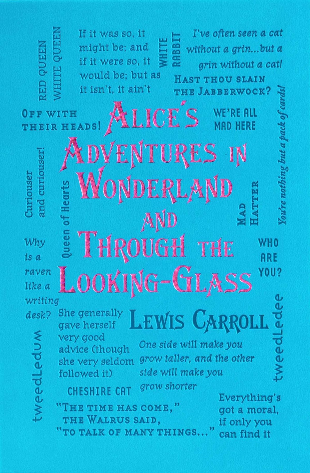 Alice's Adventures in Wonderland & Through the Looking Glass - Book