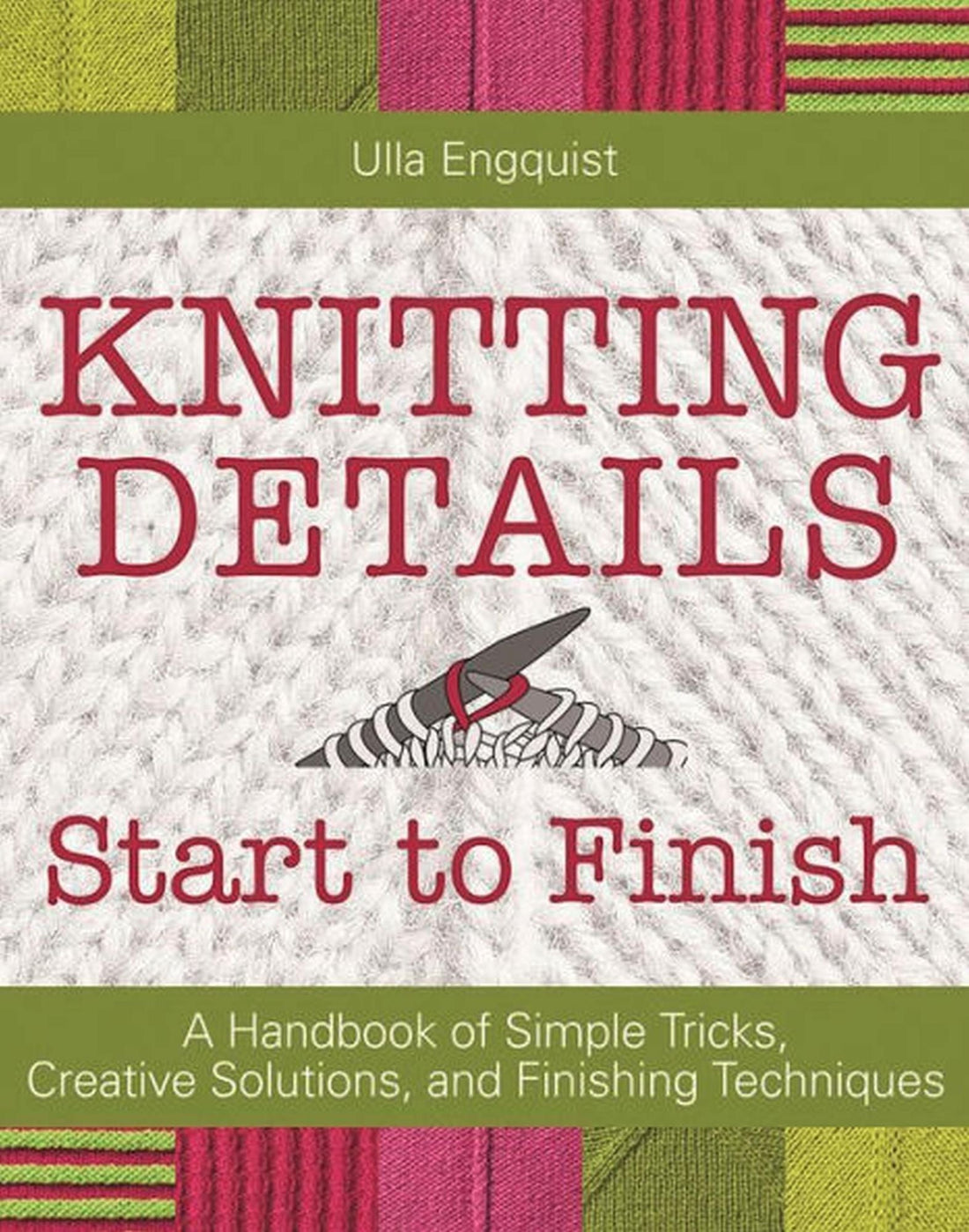 Knitting Details Start to Finish